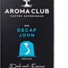 Aroma Club - Nespresso Compatible Capsules (120 St.) - No. 5 Decaf John - Intensiteit 3/5 - Decaf - 100% Aluminium Koffiecups 1 Aroma Club - Nespresso Compatible Capsules (120 St.) - No. 5 Decaf John - Intensiteit 3/5 - Decaf - 100% Aluminium Koffiecups -Koffiehuis 661x1200 1